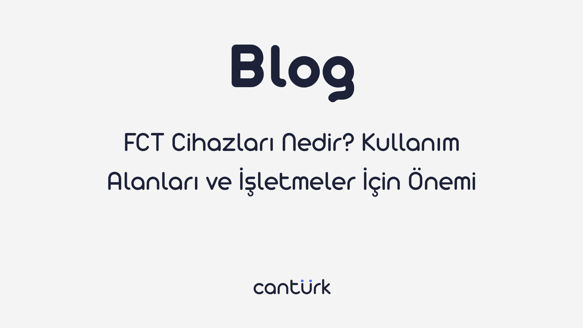 FCT cihazları