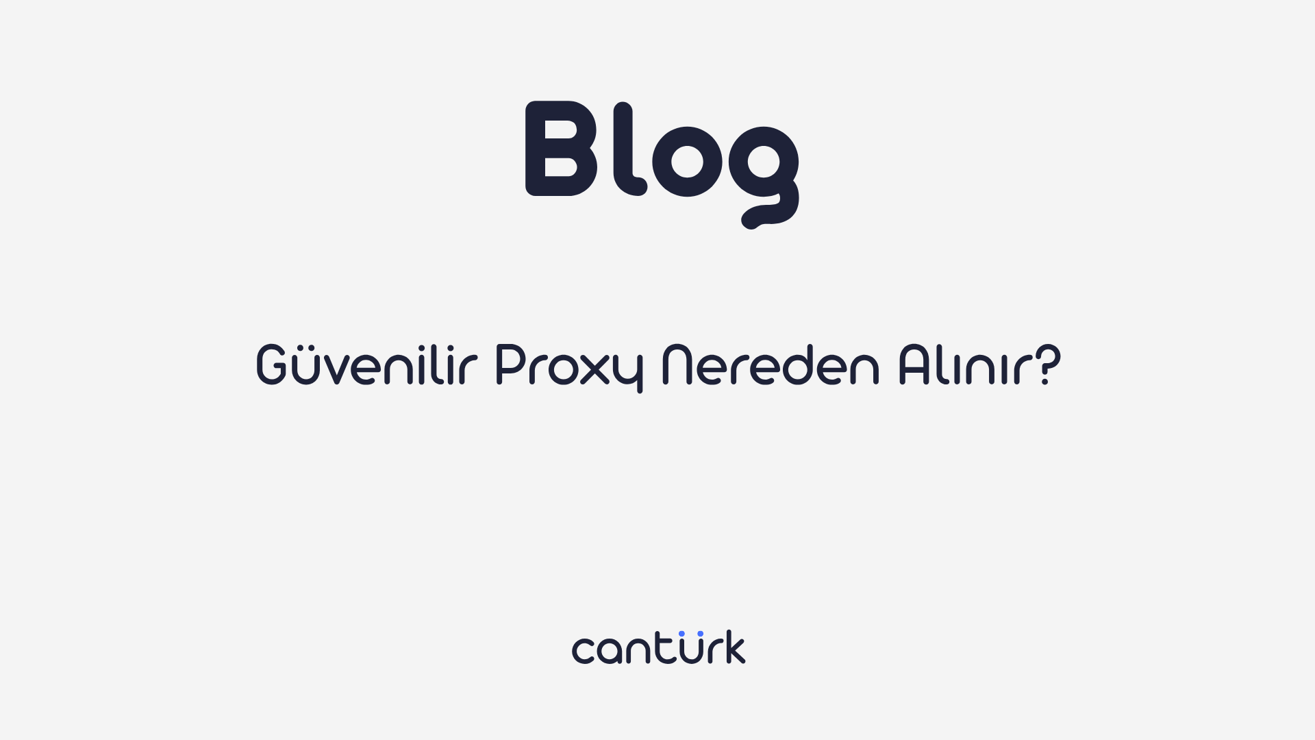 Proxy Nereden Alınır