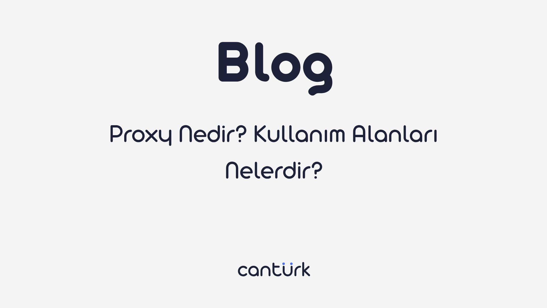 Proxy Nedir